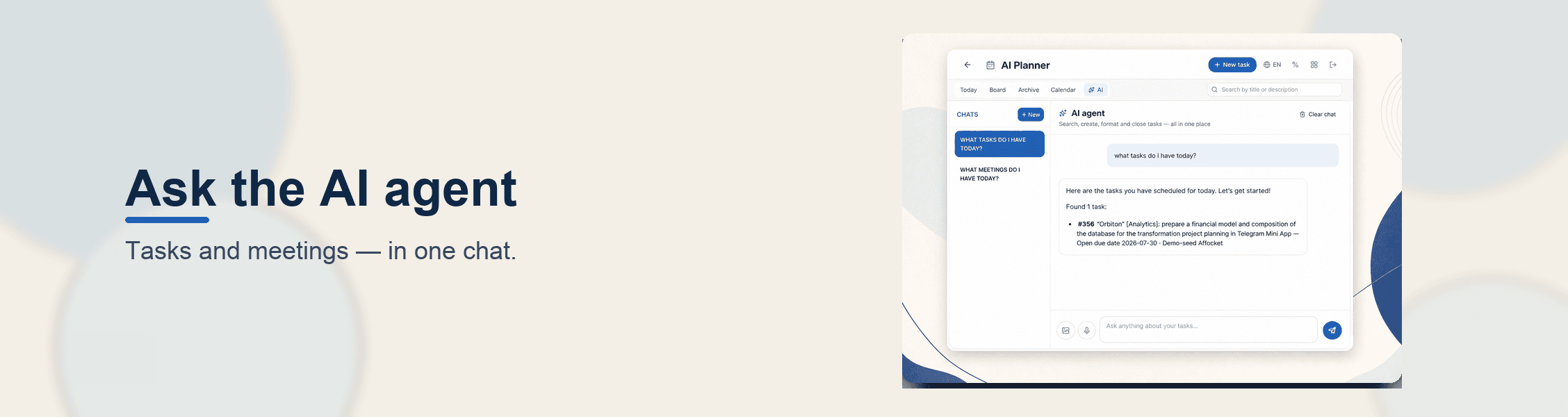 Floating AI agent chat card on cream — ask about tasks and meetings in one conversation